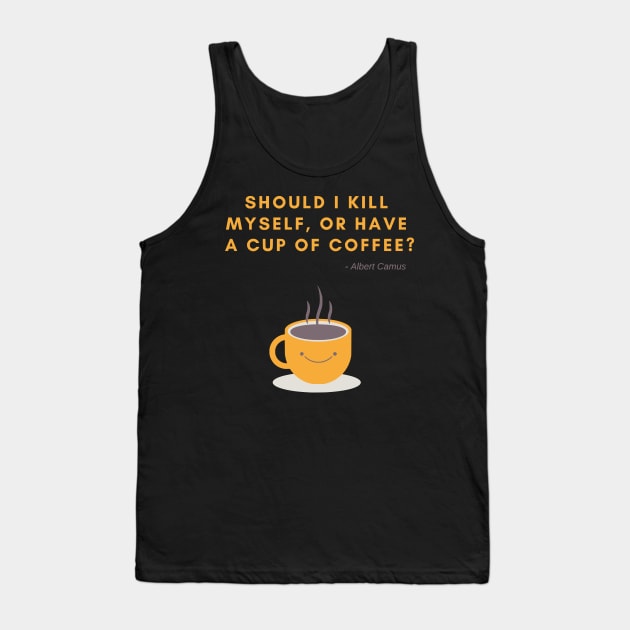 Coffee à la Camus Tank Top by jbrulmans